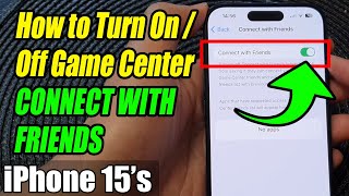 Unlocking Social Play How to EnableDisable Game Center CONNECT WITH FRIENDS on iPhone 15  iOS 17 [upl. by Ahsyas]