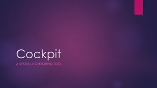 Cockpit  A Server Monitoring Tool [upl. by Aikahc]