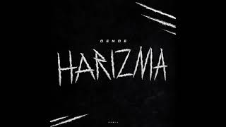 DENDE  HARIZMA REMIX Official Audio [upl. by Desai]