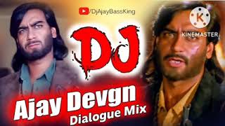 Ajay Devgan Dialogue mix DJ 😈👿 [upl. by Anilag]