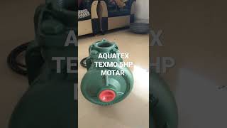 TEXMO AQUATEX 5HP MOTAR [upl. by Warenne]