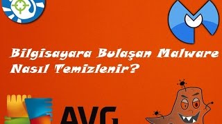 Bilgisayara Bulaşan Malware Nasıl TemizlenirSilinir [upl. by Richarda]