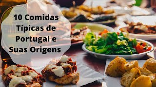 10 Comidas Típicas de Portugal e Suas Origens [upl. by Leiva641]