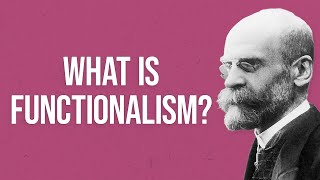 What is Functionalism in Sociology [upl. by Ardle]