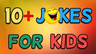 10 Jokes For Kids Children Jokes 2019 [upl. by Eitisahc]