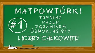 1 MATpowtórki  liczby całkowite [upl. by Stanleigh]