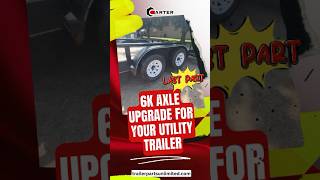 Final Part  6k Axle Upgrade for your utility trailer [upl. by Epilef]