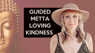 Metta Loving Kindness Guided Meditation [upl. by Kappel]