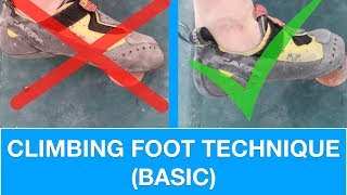 BASIC FOOT TECHNIQUE  CLIMBING TUTORIAL [upl. by Sices]