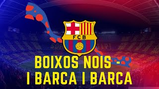 Boixos Nois  I Barça I Barça with English and Catalan Lyrics  FC Barcelona Ultras Song [upl. by Nawtna607]