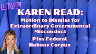 BREAKING KAREN READ Redacted Motion to Dismiss amp Defense Federal Habeas Petition w UncivilLaw [upl. by Samot]