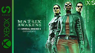 Matrix Awakens Gameplay Xbox Series S [upl. by Kasper158]