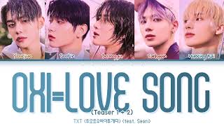 TXT 투모로우바이투게더 OX1LOVE SONG I Know I Love You ft Seori Lyrics Color Coded Lyrics Teaser 12 [upl. by Elnora]