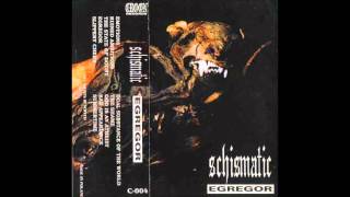 Schismatic  Egregor Full Album [upl. by Airotel]