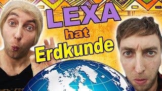 Lexa hat Erdkunde [upl. by Pinchas]