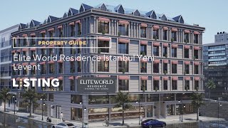 Listing Turkey  Property Guide  Elite World Residence Yeni Levent Istanbul [upl. by Yrrej]