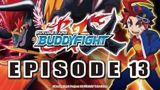 Episode 13 Future Card Buddyfight X Animation [upl. by Annecorinne814]