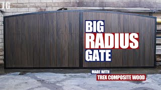 Big Radius Gate With Trex Composite Wood  JIMBOS GARAGE [upl. by Uball]