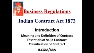 Business Regulation  Indian Contract Act 1872 [upl. by Leitao457]