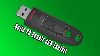 Build PC Repair USB Toolkit [upl. by Ysirhc]