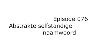 Selfstandige naamwoord 3 Abstrakte selfstandige naamwoorde [upl. by Lladnar]