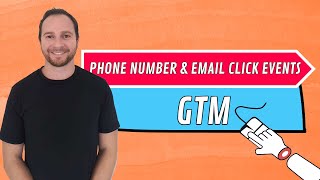 Setting Up Phone Number and Email Click Events with GTM amp GA4 [upl. by Church]