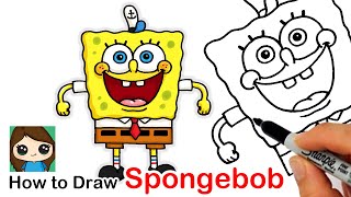 How to Draw SpongeBob SquarePants [upl. by Eniretak]