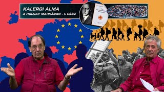 KALERGI ÁLMA  A HOLNAP MARKÁBAN [upl. by Miranda318]