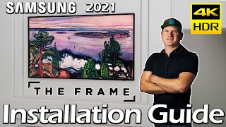 Samsung The Frame 4k UHD TV  Unbox and Installation Guide 2021 model [upl. by Cari]