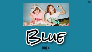 【カナルビ日本語訳】Blue  BOL4赤頬思春期 [upl. by Fayina]