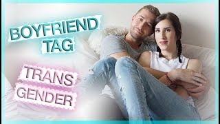 TRANSGENDER BOYFRIEND TAG [upl. by Chap]