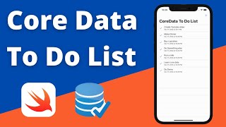 Core Data To Do List App for Beginners Xcode 12 Swift 5 iOS Basics  Development [upl. by Avitzur]