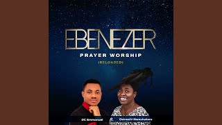 Ebenezer prayer worship Reloaded [upl. by Mateya]