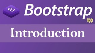 Introduction to Bootstrap Hindi [upl. by Oria]