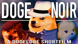 quotDOGE NOIRquot A Cinematic Dogelore Shortfilm flashing lights [upl. by Kitty626]