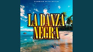 La Danza Negra Radio Edit [upl. by Magdala]