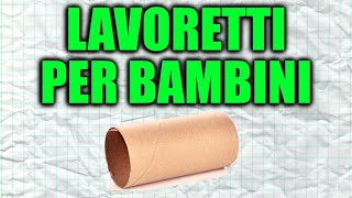 10 LAVORETTI FACILI PER BAMBINI CON I ROTOLI DI CARTA IGIENICA [upl. by Ynnaj]