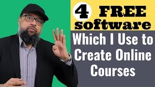 4 Free Software which I use to Create Online Courses [upl. by Kemme]