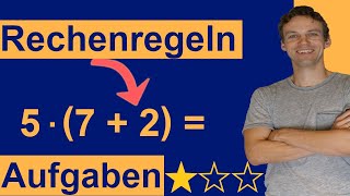 Rechenregeln Vorfahrtsregeln beim Rechnen  3 einfache Übungsaufgaben mit Lösung und Erklärung [upl. by Hilar795]