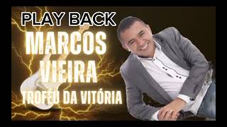 Play Back Marcos Vieira  Troféu da Vitória  Legendado [upl. by Liryc]