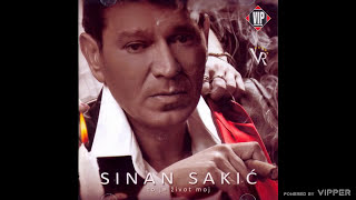 Sinan Sakic  To je zivot moj [upl. by Adolph]