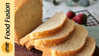 Homemade Milk Bread Recipe by Food Fusion [upl. by Rihat]