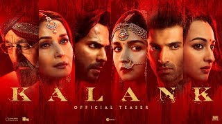 Kalank  Official Teaser  Varun  Aditya Roy  Sanjay  Alia  Sonakshi  Madhuri  Abhishek Varman [upl. by Moya]