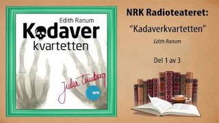 NRK Hørespill Julia Tinnberg Bok 5 Kadaverkvartetten Del 1 3 [upl. by Detta]