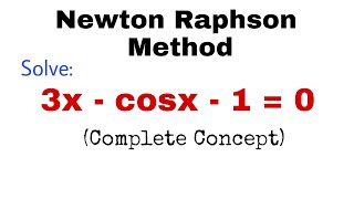 10 Newton Raphson Method  Problem1  Complete Concept [upl. by Dleifrag]