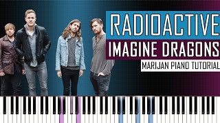 How To Play Imagine Dragons  Radioactive  Piano Tutorial [upl. by Lynsey]