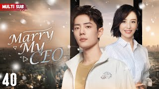 【Multi Sub】Marry My CEO💝 EP40End  Pregnant bride met the president❤️‍🔥Now the wheel of fate turned [upl. by Irbmac300]