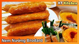 Bí Quyết Làm NEM NƯỚNG BRODARD amp NƯỚC SỐT CHẤM NEM NƯỚNG  BRODARD GRILLED PORK Spring Roll Recipe [upl. by Madge178]