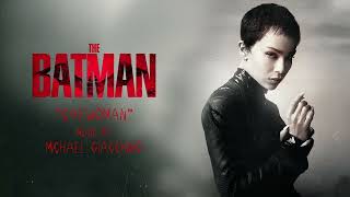 The Batman Official Soundtrack  Catwoman  Michael Giacchino  WaterTower [upl. by Rudolf]