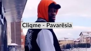 Cliqme  Pavarësia [upl. by Ellierim]